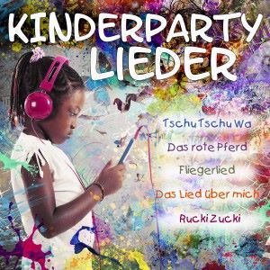 Kinderparty: Kinderparty Lieder