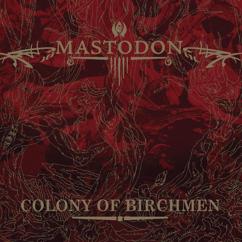 Mastodon: Iron Tusk (Live)