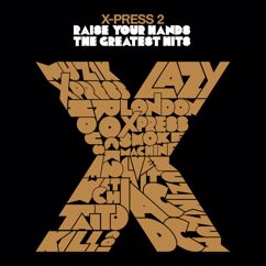X-Press 2, David Byrne: Lazy (feat. David Byrne)