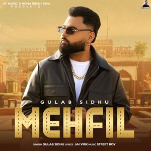 Gulab Sidhu: MEHFIL