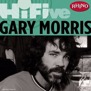 Gary Morris: Rhino Hi-Five: Gary Morris