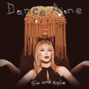Sia & Kylie Minogue: Dance Alone