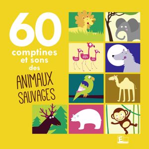 Sarah Thaïs & Frédéric Baratte: 60 comptines et sons des animaux sauvages
