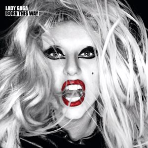 Lady Gaga: Born This Way (International Special Edition Version) (Born This WayInternational Special Edition Version)