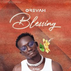 Orevah: Blessing