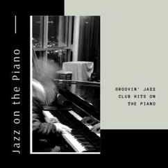 Jazz on the Piano: The Wine Days