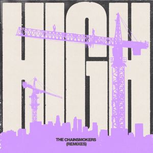 The Chainsmokers: High (Remixes)