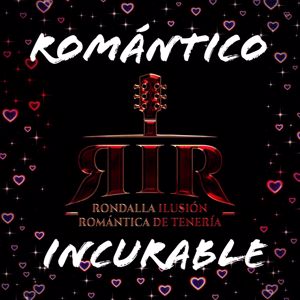Ilusión Romántica De tenería: Romántico Incurable