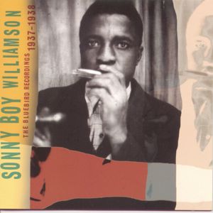 Sonny Boy Williamson: The Bluebird Recordings 1937-1938