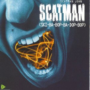 Scatman John: Scatman (Ski-Ba-Bop-Ba-Dop-Bop)
