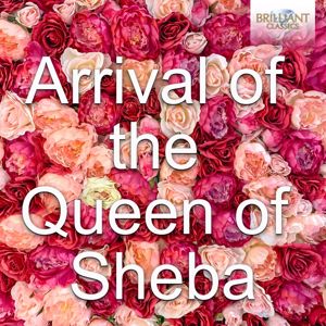 Consort of London, Robert Hayden Clark: I. Arrival of the Queen of Sheba