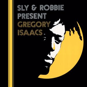 Gregory Isaacs: Sly & Robbie Present Gregory Isaacs