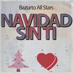 Bazurto All Stars: Navidad Sin Ti