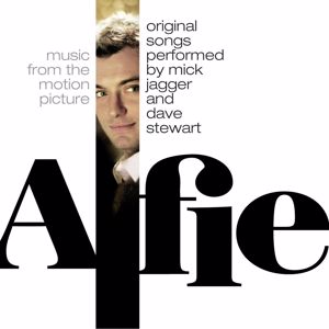 Mick Jagger, Dave Stewart: Alfie - Music From The Motion Picture