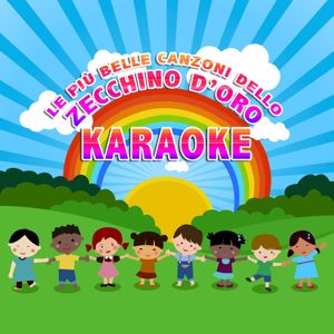 Various Artists: Le Piu Belle Canzoni Dello Zecchino D'oro Karaoke