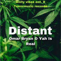 Omar Bryan: Distant (feat. Yah Is Real)