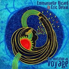 Eric Delval: Estudio 3 (Une Invitation Au Voyage / Eric Delval & Emmanuelle Ricard)