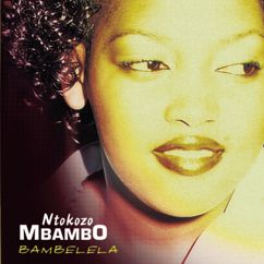 Ntokozo Mbambo: Jesus The Mention Of Your Name