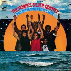Horace Silver: You Gotta Take A Little Love (Remastered/Rudy Van Gelder Edition)