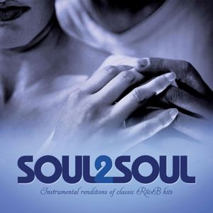 Jack Jezzro, Sam Levine: Soul 2 Soul: Instrumental Renditions Of Classic R&B Hits