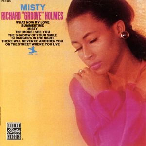 Richard "Groove" Holmes: Misty
