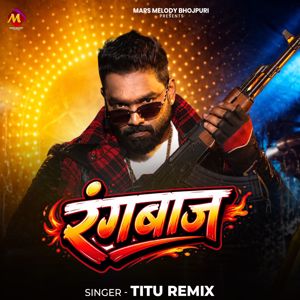 Titu Remix: Rangbaaz
