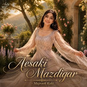 Majrooh Kaki: Aesaki Mazdigar
