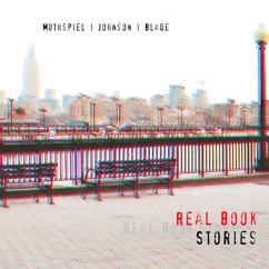 Wolfgang Muthspiel with Marc Johnson & Brian Blade: Real Book Stories