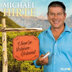 Michael Hirte: Unsere schöne Heimat