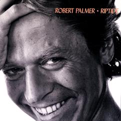 ROBERT PALMER: I Didn't Mean To Turn You On (12" Mix)