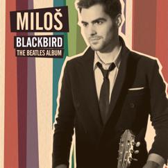 Milos Karadaglic: Blackbird - The Beatles Album