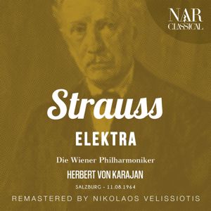 Herbert von Karajan & Die Wiener Philharmoniker: STRAUSS: ELEKTRA