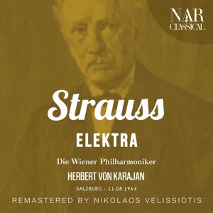 Herbert von Karajan & Die Wiener Philharmoniker: Strauss: Elektra