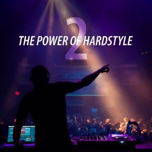 Various Artists: The Power of Hardstyle, Vol. 2