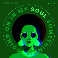 Various Artists: Something's Going on in My Soul, Vol. 4