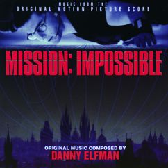 Danny Elfman: Big Trouble (From "Mission: Impossible" Original Motion Picture Score)