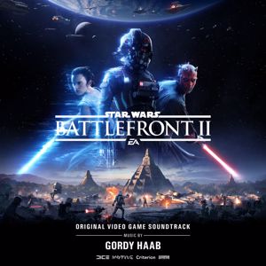 Gordy Haab: Star Wars: Battlefront II (Original Video Game Soundtrack)