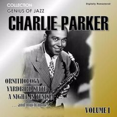 Charlie Parker: Now's the Time (Digitally Remastered)