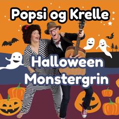 Popsi og Krelle: Halloween Monstergrin