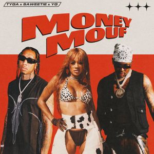 Tyga, Saweetie & YG: Money Mouf
