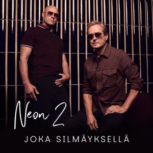 Neon 2: Joka silmäyksellä