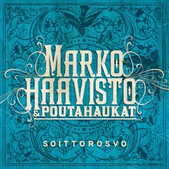 Marko Haavisto & Poutahaukat: Soittorosvo