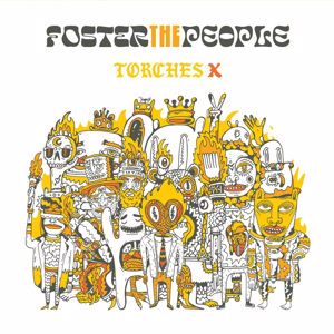 Foster The People: Torches X (Deluxe Edition)