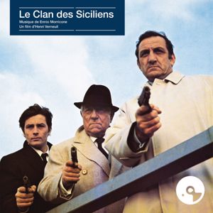 Ennio Morricone: Le clan des Siciliens (Original Motion Picture Soundtrack)