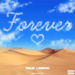 Zeus Lebron: Forever