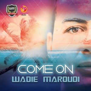Wadie Maroudi: Come On