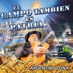 Argentino Luna: En La Carpa Del Congraso