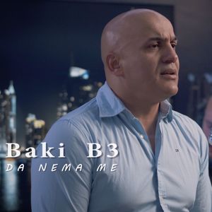 Baki B3: Da nema me (Acoustic)