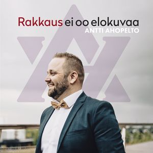 Antti Ahopelto: Rakkaus ei oo elokuvaa