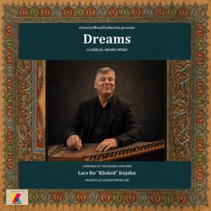 Oriental Mood: Dream - Music for a More Peaceful Tomorrow